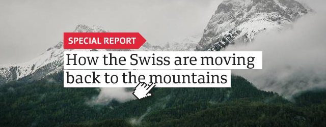 How the Swiss are moving back to the mountains